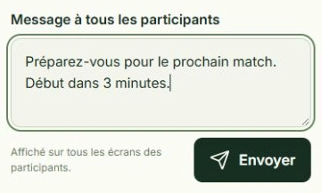 Capture réelle de Envoyer une consigne aux joueurs, avec les zones à toucher : Saisir une consigne, Envoyer la consigne