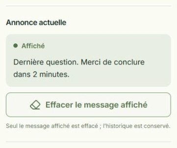 Capture réelle de Effacer l’annonce à l’écran, avec les zones à toucher : Effacer le message affiché